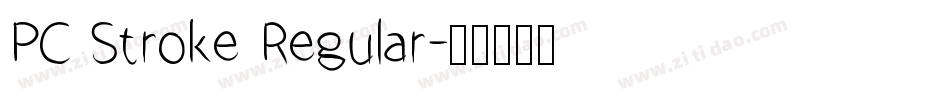PC Stroke Regular字体转换